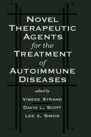 Kniha Novel Therapeutic Agents for the Treatment of Autoimmune Diseases Lee S. Simon