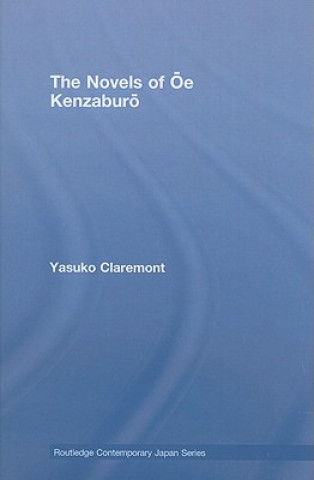 Knjiga Novels of Oe Kenzaburo Yasuko Claremont