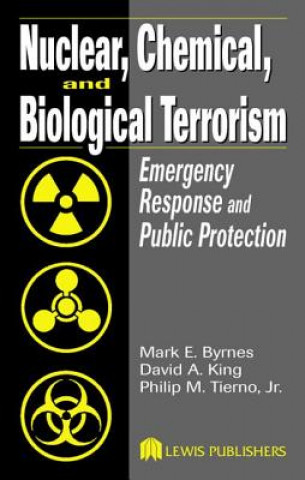 Βιβλίο Nuclear, Chemical, and Biological Terrorism Tierno