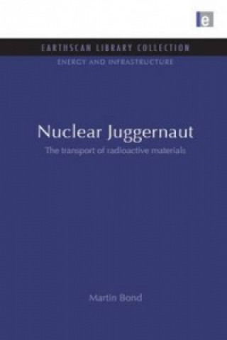 Kniha Nuclear Juggernaut Martin Bond