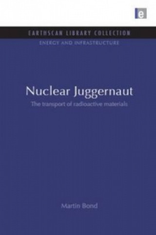 Libro Nuclear Juggernaut Martin Bond