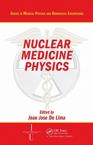 Könyv Nuclear Medicine Physics 