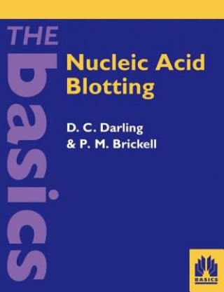 Kniha Nucleic Acid Blotting David C. Darling