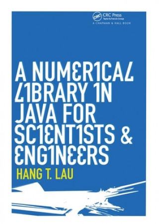 Carte Numerical Library in Java for Scientists and Engineers Hang T. Lau
