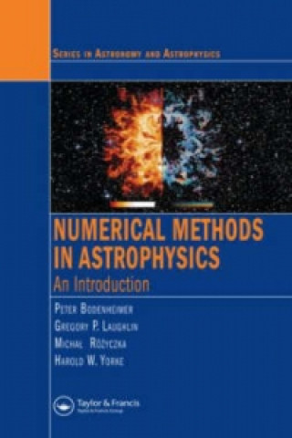 Kniha Numerical Methods in Astrophysics Harold W. Yorke