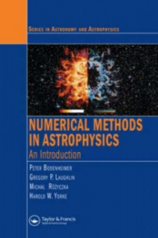 Książka Numerical Methods in Astrophysics Harold W. Yorke