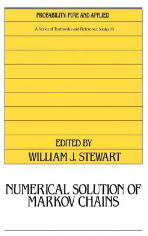 Kniha Numerical Solution of Markov Chains William J. Stewart