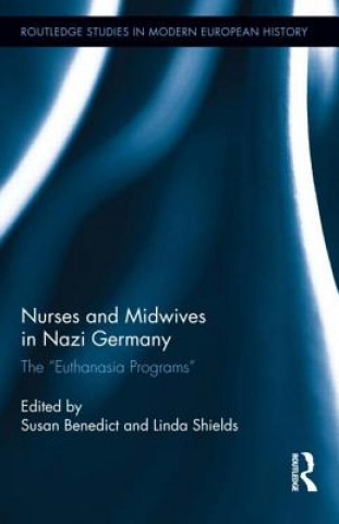 Könyv Nurses and Midwives in Nazi Germany 