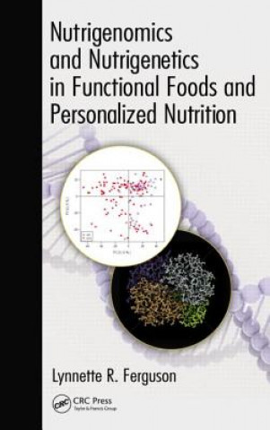 Kniha Nutrigenomics and Nutrigenetics in Functional Foods and Personalized Nutrition 