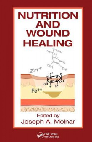 Kniha Nutrition and Wound Healing 