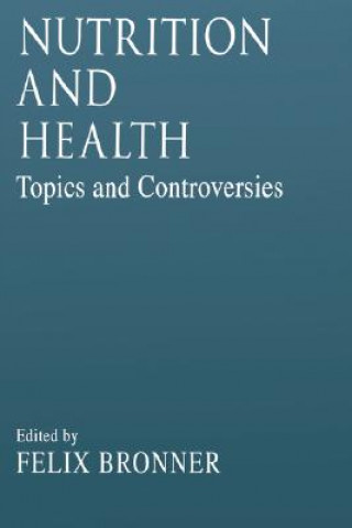 Carte Nutrition and HealthTopics and Controversies Felix Bronner
