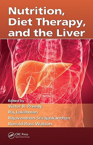 Carte Nutrition, Diet Therapy, and the Liver Victor R. Preedy