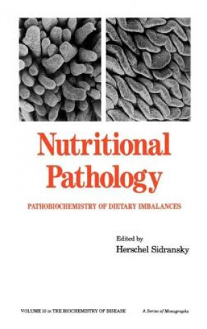Knjiga Nutritional Pathology H. Sidransky
