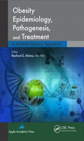 Kniha Obesity Epidemiology, Pathogenesis, and Treatment 