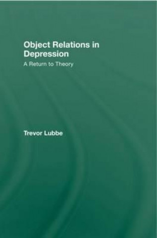 Kniha Object Relations in Depression Trevor Lubbe