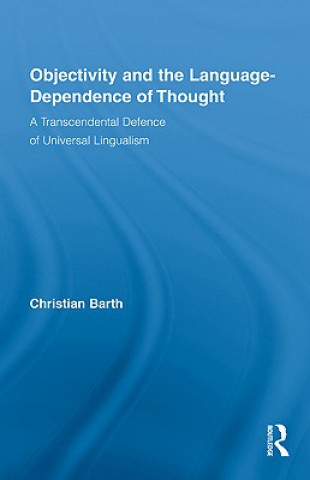 Carte Objectivity and the Language-Dependence of Thought Christian Barth