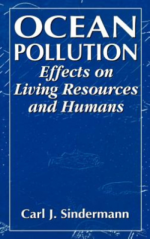 Könyv Ocean Pollution Carl J. Sindermann