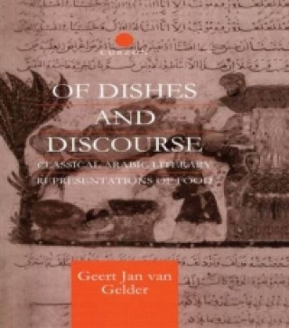 Книга Of Dishes and Discourse G. J. H. van Gelder