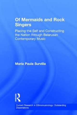 Книга Of Mermaids and Rock Singers Maria Paula Survilla