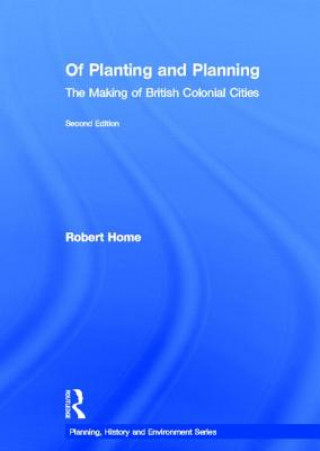 Książka Of Planting and Planning Robert K. Home