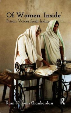 Könyv Of Women 'Inside' Rani Dhavan Shankardass