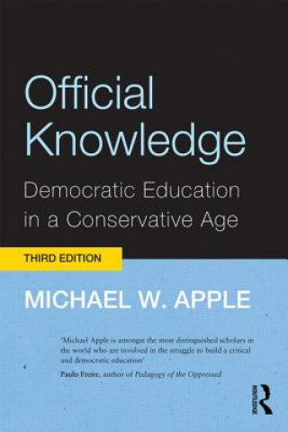 Kniha Official Knowledge Michael W. Apple