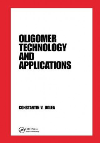Carte Oligomer Technology and Applications Constantin V. Uglea