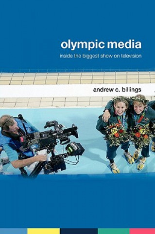 Kniha Olympic Media Andrew C. Billings