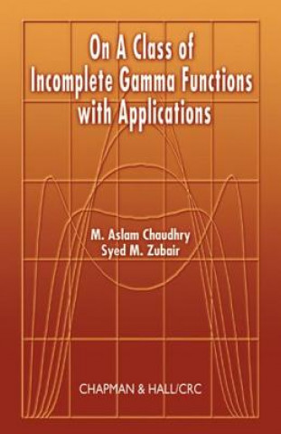 Carte On a Class of Incomplete Gamma Functions with Applications Syed M. Zubair