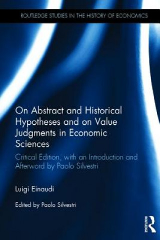 Könyv On Abstract and Historical Hypotheses and on Value Judgments in Economic Sciences Luigi Einaudi