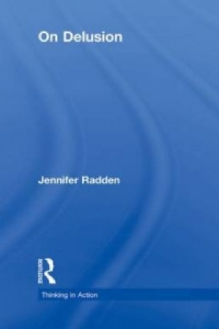 Könyv On Delusion Jennifer Radden