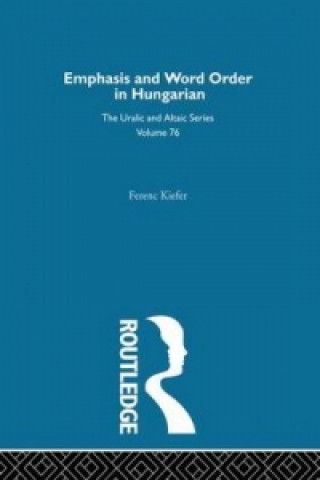 Buch On Emphasis and Word Order in Hungarian Ferenc Kiefer