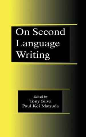 Kniha On Second Language Writing 
