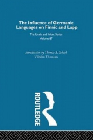 Carte On the Influence of Germanic Language on Finnic and Lapp Vilhelm Thomsen