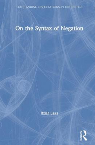 Könyv On the Syntax of Negation Itziar Laka