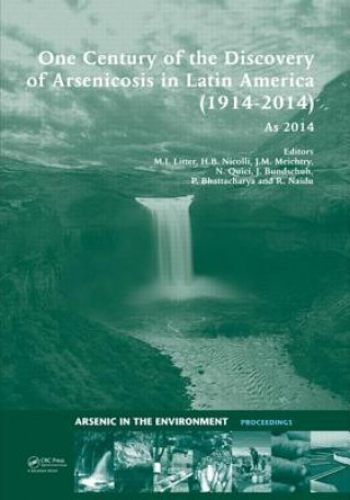 Carte One Century of the Discovery of Arsenicosis in Latin America (1914-2014) As2014 