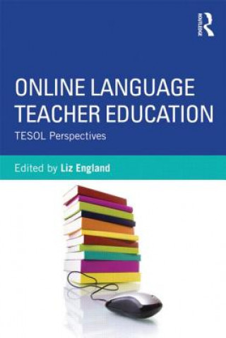 Kniha Online Language Teacher Education Liz England
