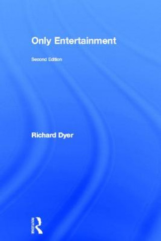 Kniha Only Entertainment Richard Dyer