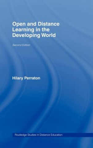 Livre Open and Distance Learning in the Developing World Hilary Perraton