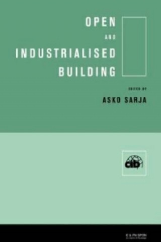 Книга Open and Industrialised Building A. Sarja