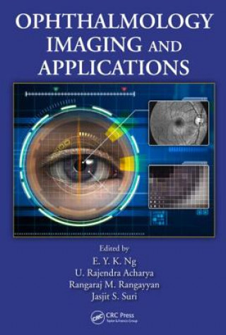 Книга Ophthalmological Imaging and Applications E. Y. K. Ng