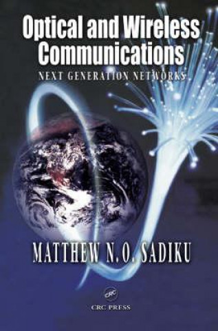 Könyv Optical and Wireless Communications Matthew N. O. Sadiku