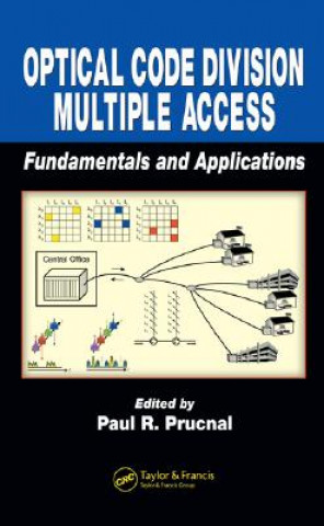 Kniha Optical Code Division Multiple Access Paul R. Prucnal