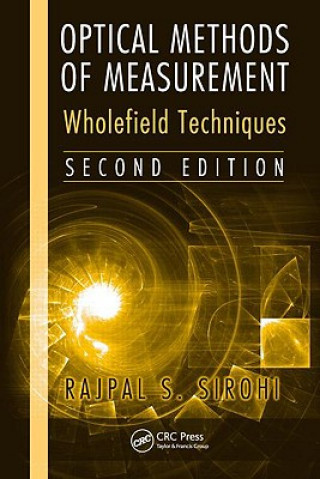 Kniha Optical Methods of Measurement Rajpal S. Sirohi