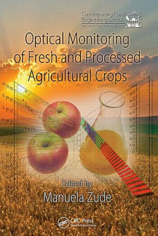 Kniha Optical Monitoring of Fresh and Processed Agricultural Crops Manuela Zude