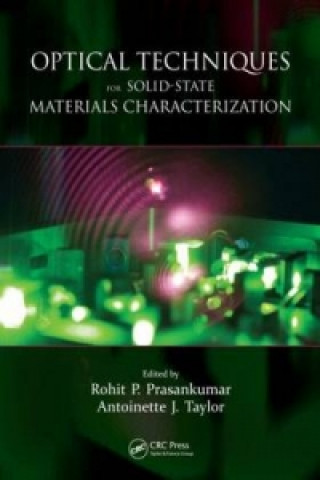 Book Optical Techniques for Solid-State Materials Characterization Antoinette J. Taylor