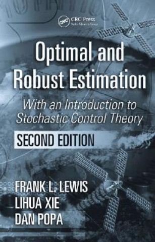 Książka Optimal and Robust Estimation Lihua Xie