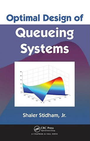 Książka Optimal Design of Queueing Systems Stidham