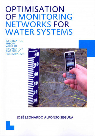 Książka Optimisation of Monitoring Networks for Water Systems Jose L. A. Segura