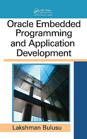 Kniha Oracle Embedded Programming and Application Development Lakshman Bulusu